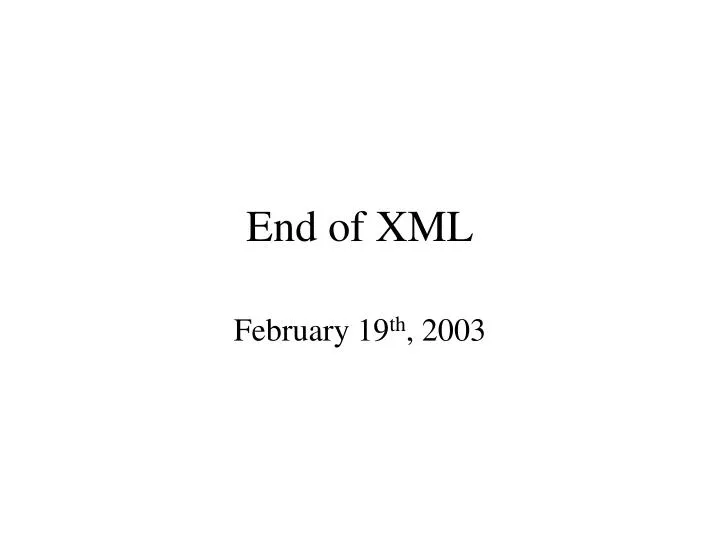 end of xml