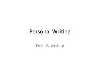 Personal Writing