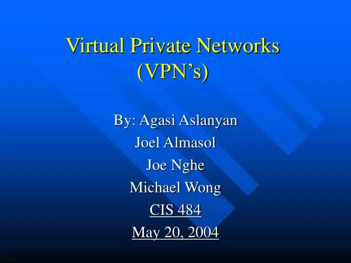 virtual private networks vpn s