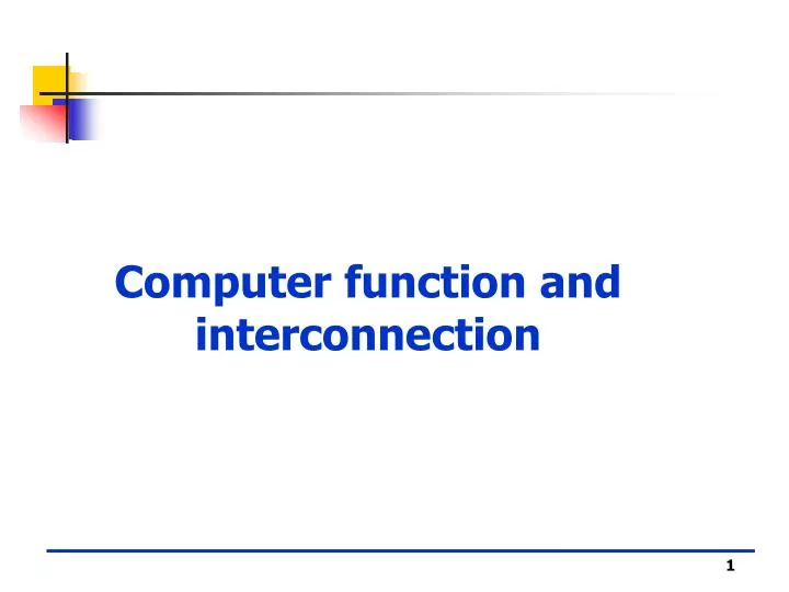 computer function and interconnection