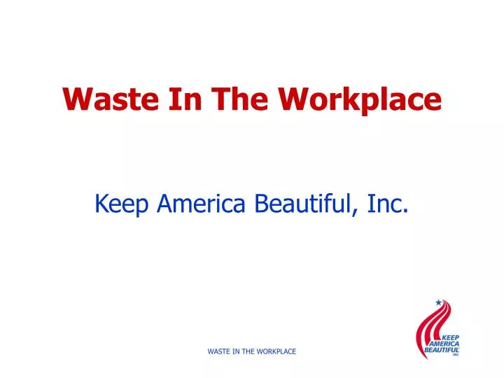 waste in the workplace