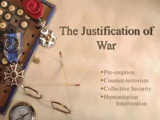 The Justification of War