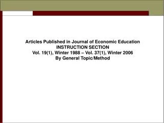 Articles Published in Journal of Economic Education INSTRUCTION SECTION