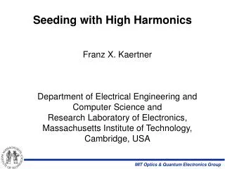 Seeding with High Harmonics