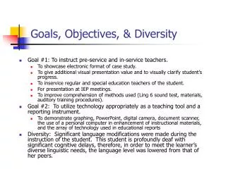 Goals, Objectives, &amp; Diversity