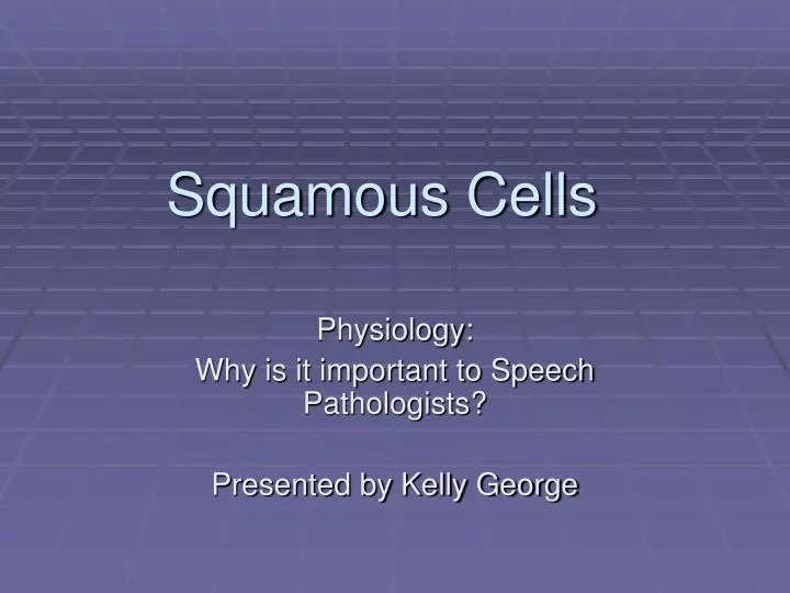 squamous cells