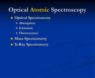 Optical Atomic Spectroscopy