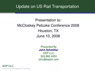 Update on US Rail Transportation