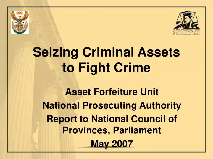 seizing criminal assets to fight crime