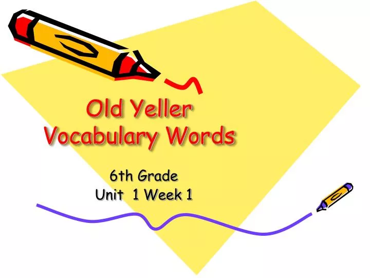 old yeller vocabulary words