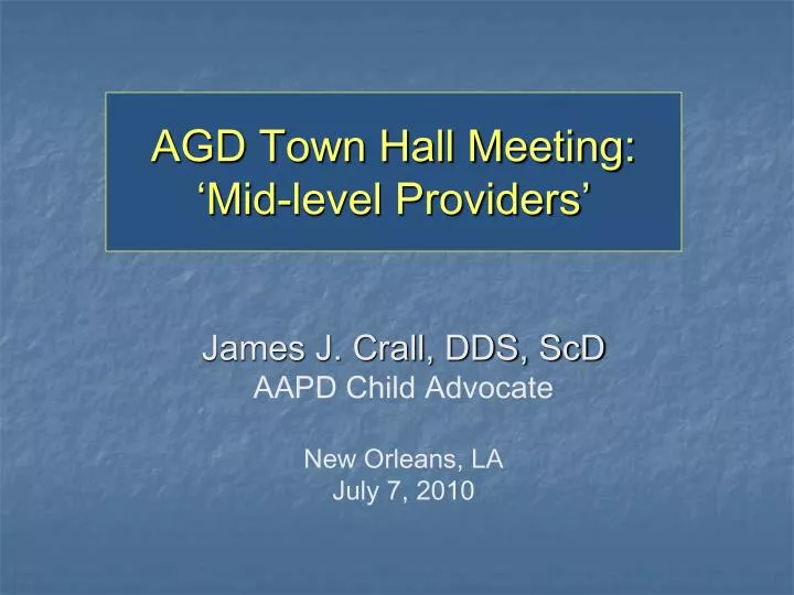 agd town hall meeting mid level providers
