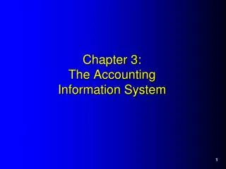 Chapter 3: The Accounting Information System