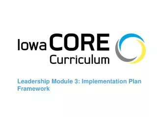 Leadership Module 3: Implementation Plan Framework