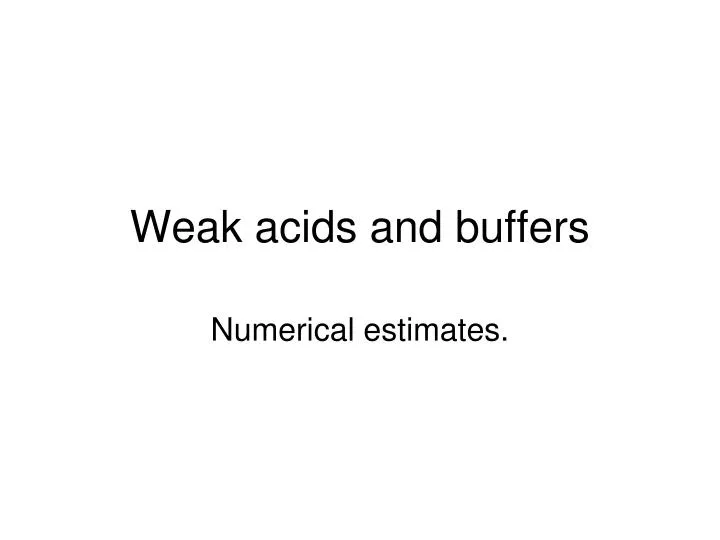 weak acids and buffers