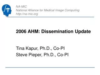2006 AHM: Dissemination Update