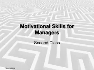 Motivational Skills for Managers