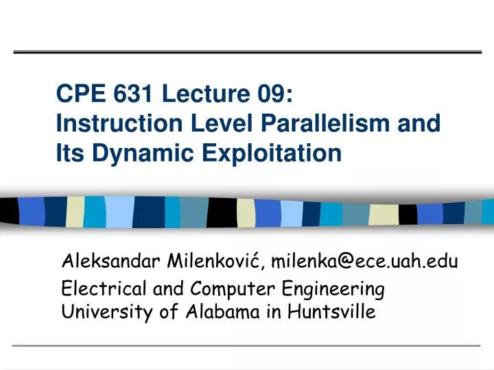cpe 631 lecture 09 instruction level parallelism and its dynamic exploitation