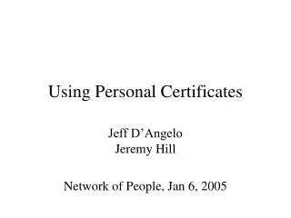 Using Personal Certificates