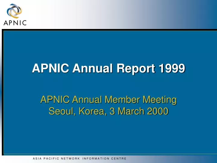 apnic annual report 1999