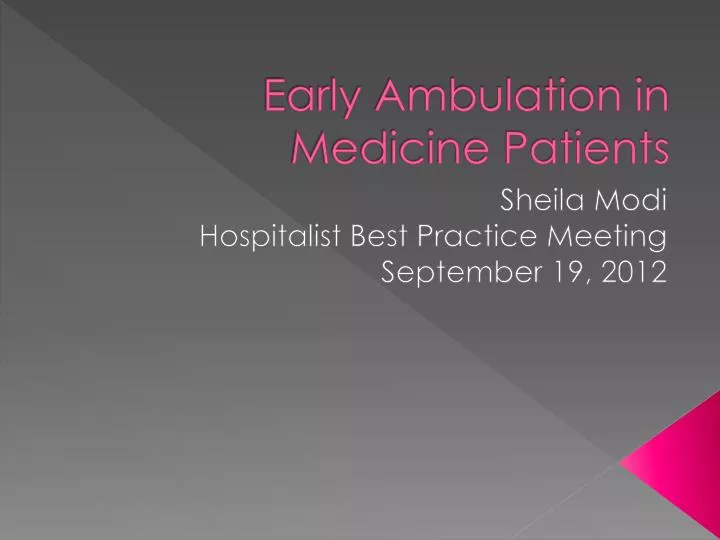 early ambulation in medicine patients