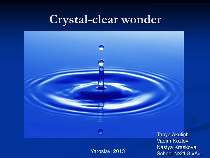 crystal clear wonder