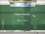 Open House - slide 1