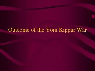 Outcome of the Yom Kippur War