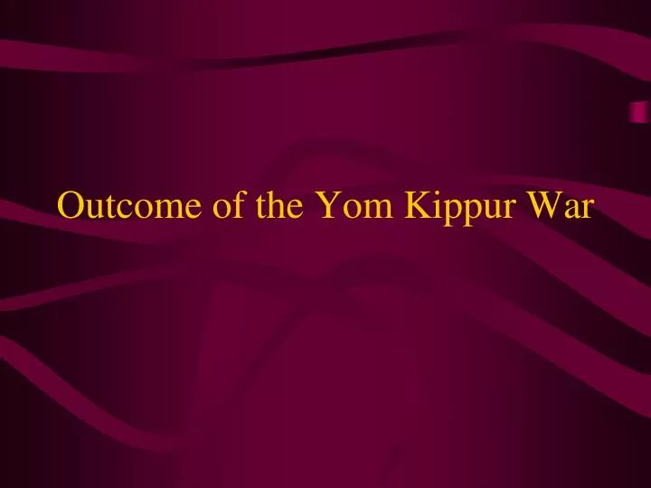 outcome of the yom kippur war