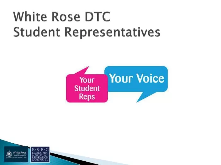 white rose dtc student representatives