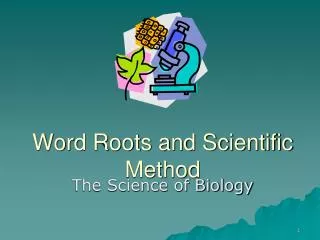 Word Roots and Scientific Method