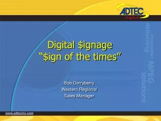 digital ignage ign of the times
