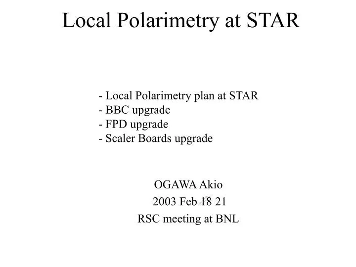 local polarimetry at star