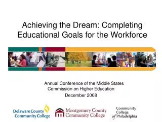 Achieving the Dream: Completing Educational Goals for the Workforce