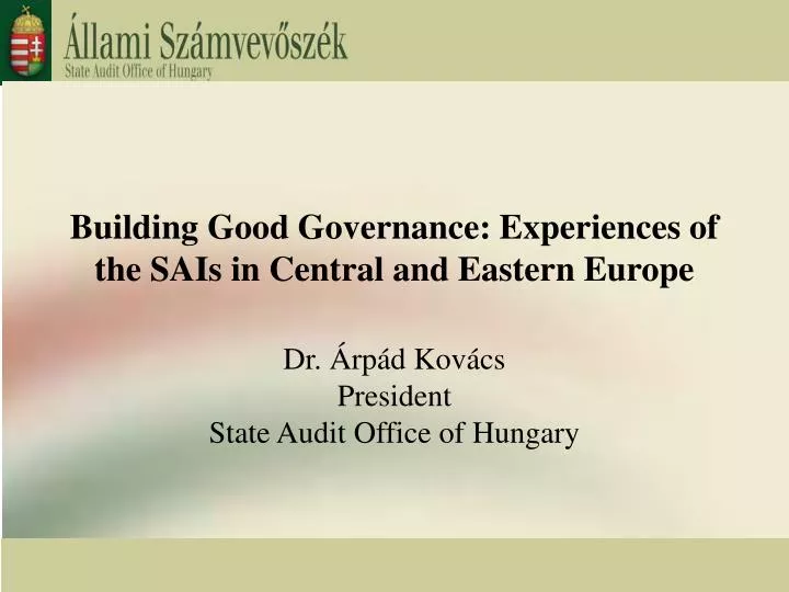 building good governance experiences of the sais in central and eastern europe