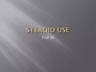 STEROID USE