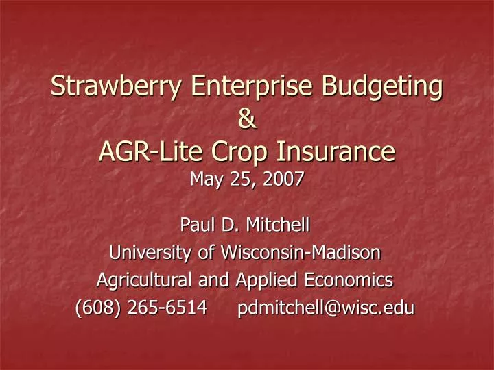strawberry enterprise budgeting agr lite crop insurance may 25 2007
