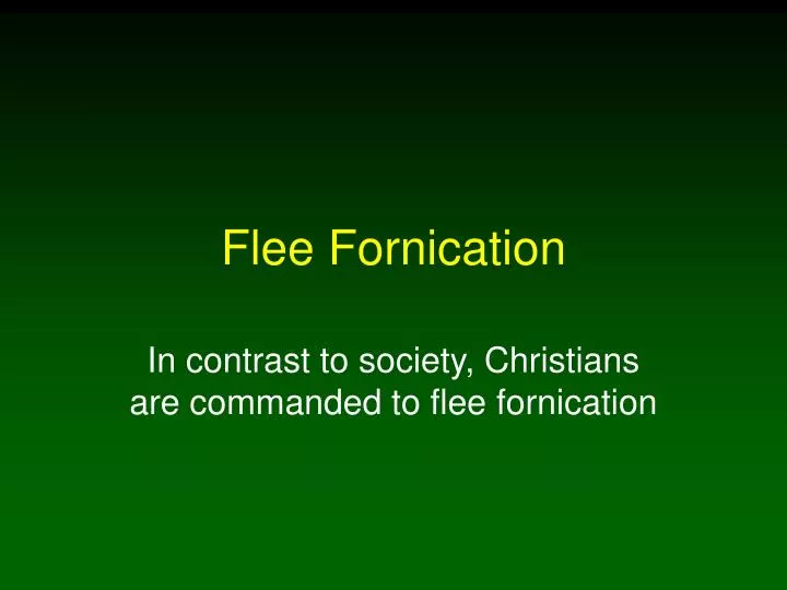 flee fornication