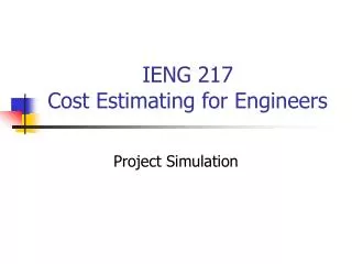 IENG 217 Cost Estimating for Engineers