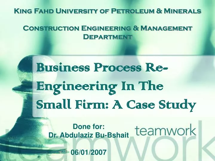 business process re engineering in the small firm a case study