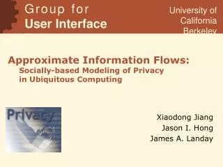 Approximate Information Flows: Socially-based Modeling of Privacy in Ubiquitous Computing