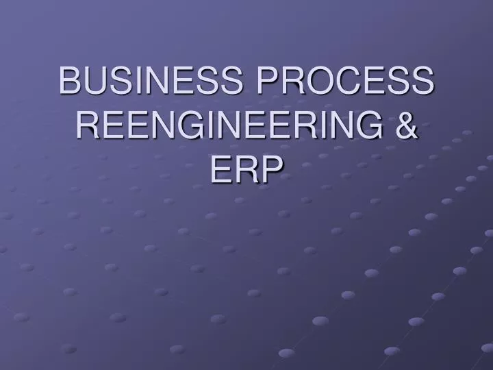 business process reengineering erp