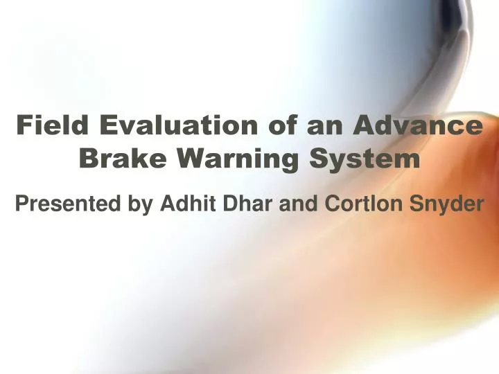 field evaluation of an advance brake warning system