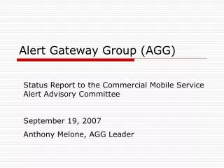 Alert Gateway Group (AGG)