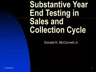 Substantive Year End Testing in Sales and Collection Cycle