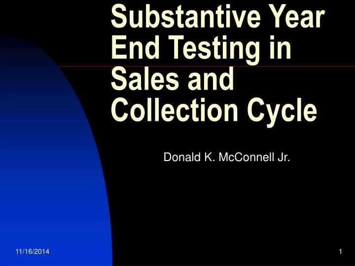 substantive year end testing in sales and collection cycle