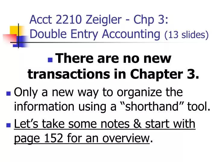 acct 2210 zeigler chp 3 double entry accounting 13 slides