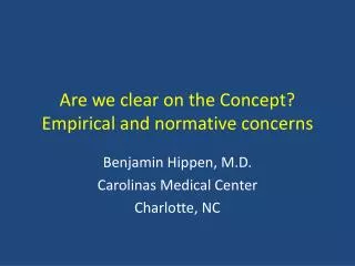 Are we clear on the Concept? Empirical and normative concerns