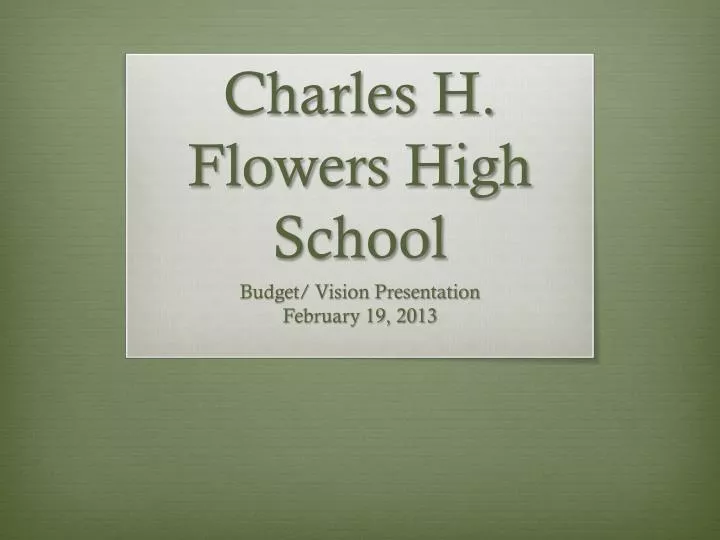 charles h flowers high school