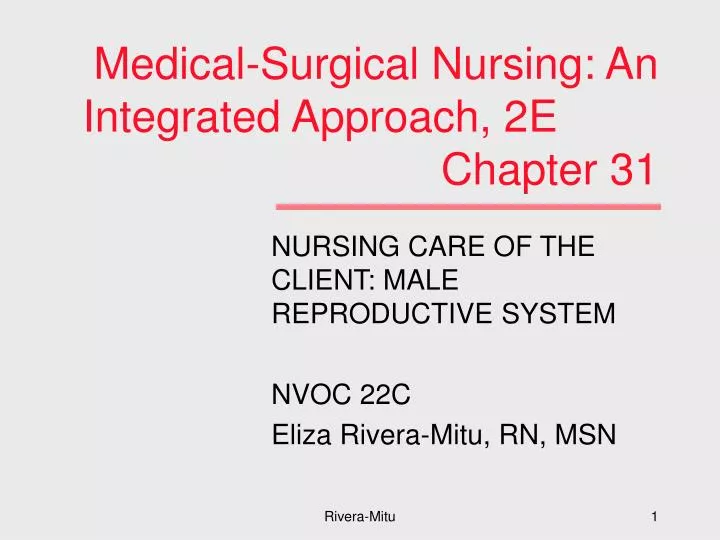 medical surgical nursing an integrated approach 2e chapter 31