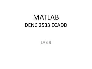 MATLAB DENC 2533 ECADD